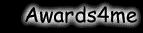 Awards for me